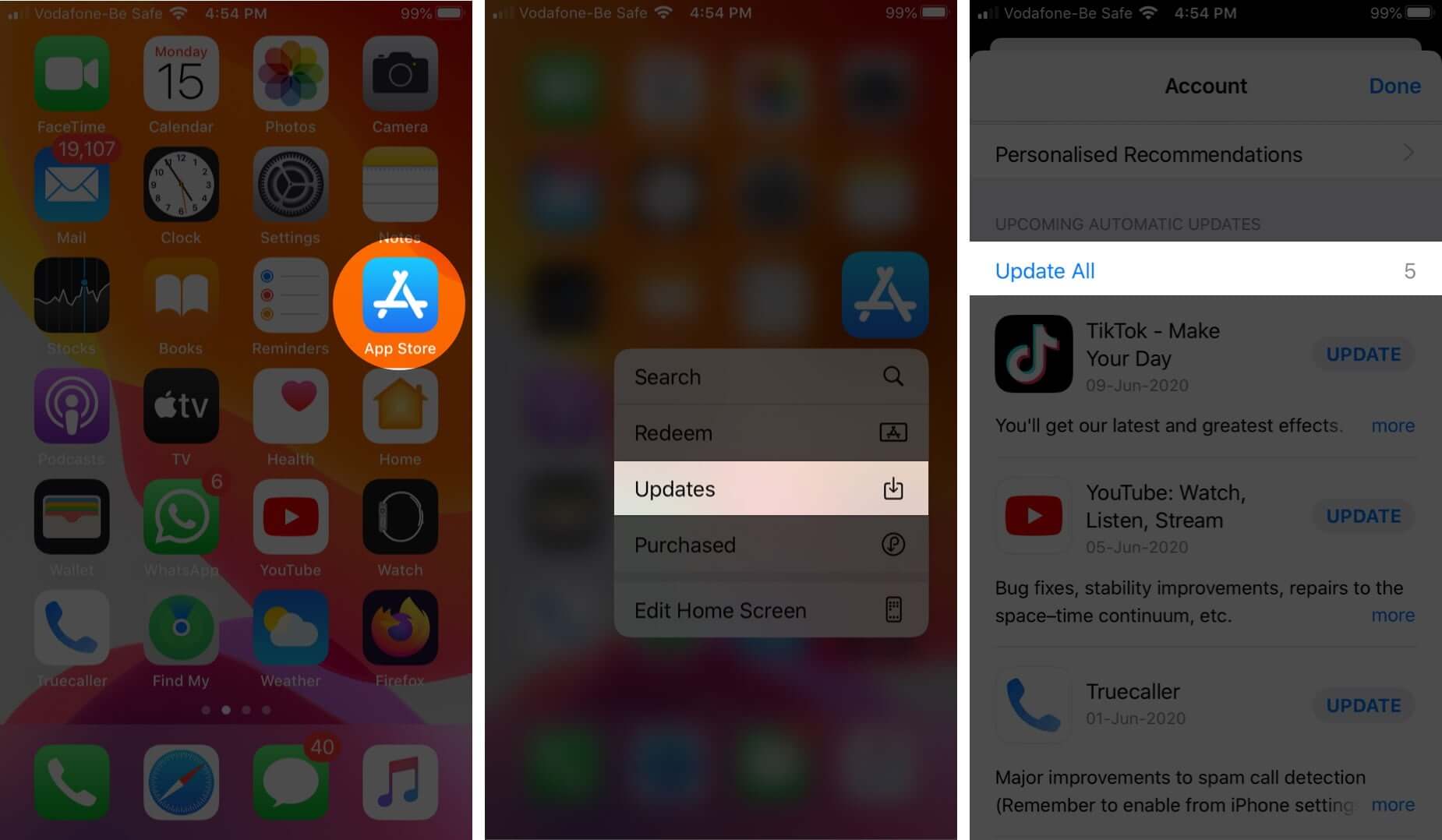 Long press on app store icon tap on updates from menu and then tap update all